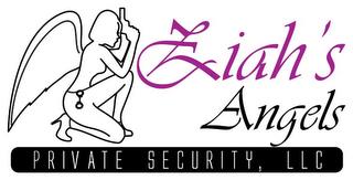 ZIAH'S ANGELS PRIVATE SECURITY, LLC trademark