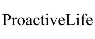 PROACTIVELIFE trademark