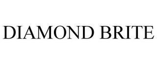 DIAMOND BRITE trademark