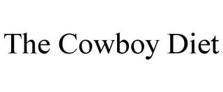 THE COWBOY DIET trademark