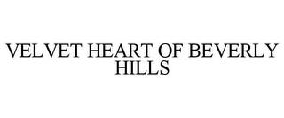 VELVET HEART OF BEVERLY HILLS trademark