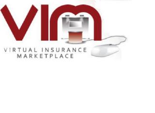 VIM VIRTUAL INSURANCE MARKETPLACE. trademark