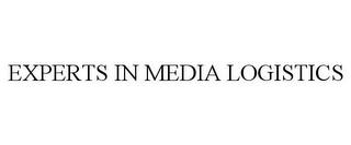 EXPERTS IN MEDIA LOGISTICS trademark