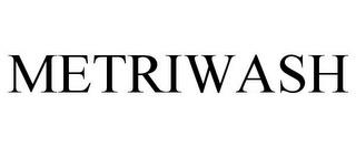 METRIWASH trademark