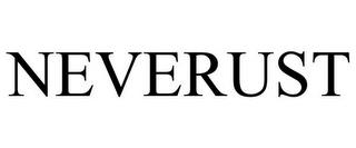 NEVERUST trademark