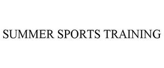 SUMMER SPORTS TRAINING trademark