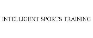 INTELLIGENT SPORTS TRAINING trademark