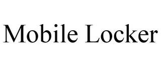 MOBILE LOCKER trademark