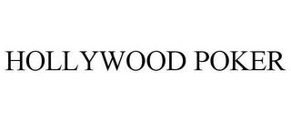 HOLLYWOOD POKER trademark