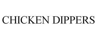 CHICKEN DIPPERS trademark