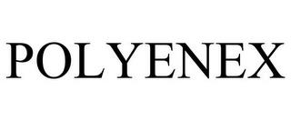 POLYENEX trademark