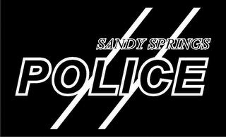 SANDY SPRINGS POLICE trademark