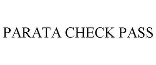 PARATA CHECK PASS trademark