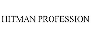 HITMAN PROFESSION trademark