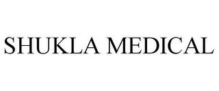 SHUKLA MEDICAL trademark