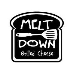 MELT DOWN GRILLED CHEESE trademark