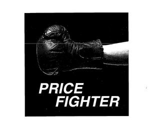 PRICE FIGHTER trademark