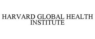 HARVARD GLOBAL HEALTH INSTITUTE trademark