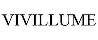 VIVILLUME trademark