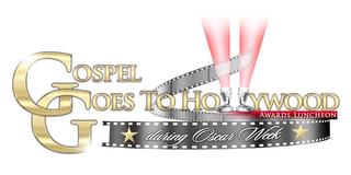 GOSPEL GOES TO HOLLYWOOD AWARDS LUNCHEON DURING OSCAR WEEK trademark