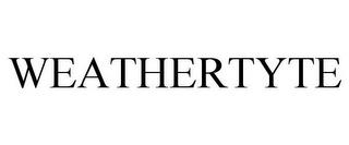 WEATHERTYTE trademark