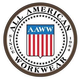 ALL AMERICAN WORKWEAR SINCE 1964 AAWW trademark