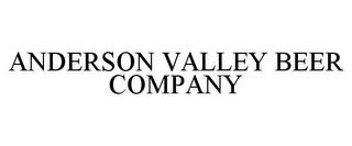 ANDERSON VALLEY BEER COMPANY trademark