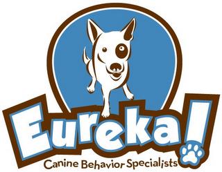 EUREKA! CANINE BEHAVIOR SPECIALISTS trademark