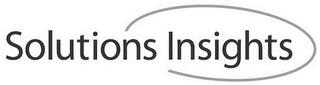 SOLUTIONS INSIGHTS trademark