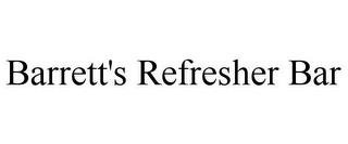 BARRETT'S REFRESHER BAR trademark