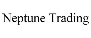 NEPTUNE TRADING trademark