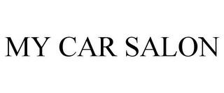 MY CAR SALON trademark