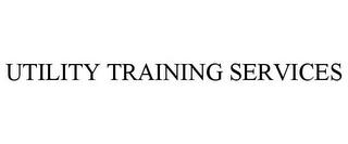 UTILITY TRAINING SERVICES trademark