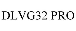 DLVG32 PRO trademark