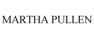 MARTHA PULLEN trademark