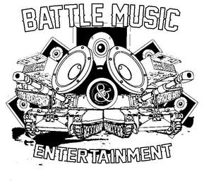 BATTLE MUSIC & ENTERTAINMENT trademark