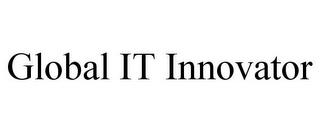 GLOBAL IT INNOVATOR trademark