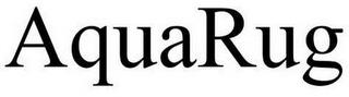 AQUARUG trademark