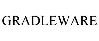 GRADLEWARE trademark