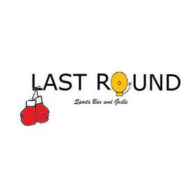 LAST ROUND SPORTS BAR AND GRILLE trademark