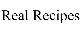 REAL RECIPES trademark