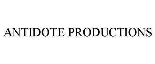 ANTIDOTE PRODUCTIONS trademark