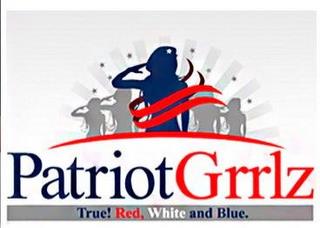 PATRIOTGRRLZ TRUE RED. WHITE AND BLUE. trademark