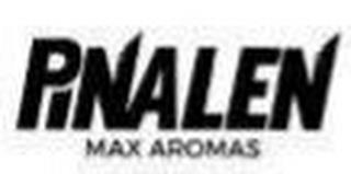 PINALEN MAX AROMAS trademark