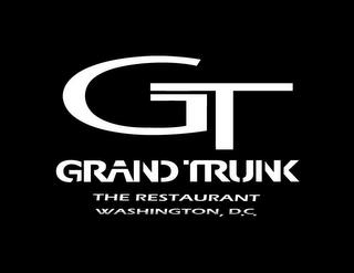 GT GRAND TRUNK THE RESTAURANT WASHINGTON, D.C. trademark