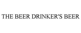 THE BEER DRINKER'S BEER trademark