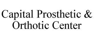 CAPITAL PROSTHETIC & ORTHOTIC CENTER trademark