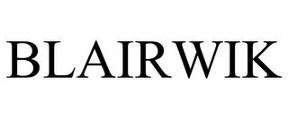 BLAIRWIK trademark