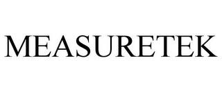 MEASURETEK trademark