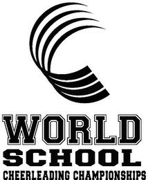 WORLD SCHOOL CHEERLEADING CHAMPIONSHIPS trademark